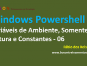 Windows PowerShell Variáveis e Constantes