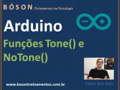 Funções Tone() e NoTone() no Arduino