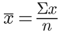 Estatística Descritiva - Média arimtética com somatório