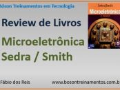 Análise do livro Microeletrônica - Sedra e Smith