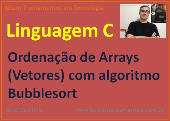 Algoritmo Bubble Sort para ordenação de arrays 