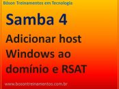 Adicionar host Windows ao domínio do SAMBA 4 e ferramenta RSAT
