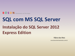 Instalação do SQL Server Express 2012
