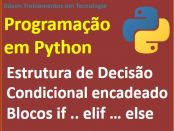 Decisão condicional aninhada em Python - if elif else