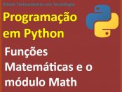 Como usar funções matemáticas com o módulo Math em Python
