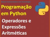 Como usar operadores e expressões aritméticas em Python