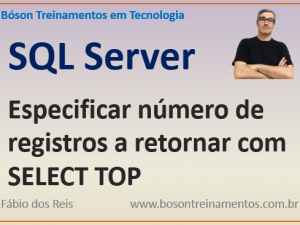 Especificando registros com SELECT TOP no SQL Server