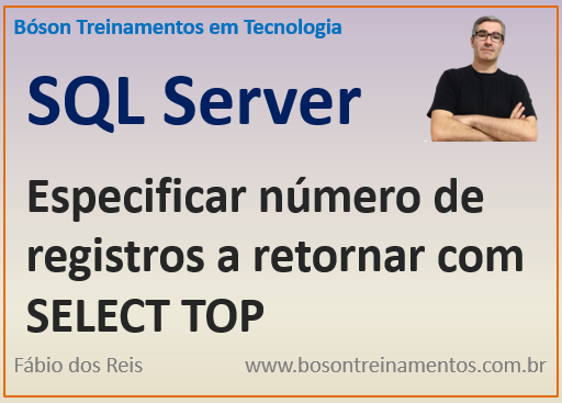 Especificando registros com SELECT TOP no SQL Server