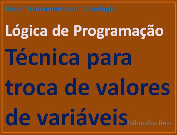 Lógica de Programação - Transferir Valores de Variáveis