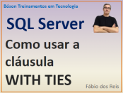 Como usar a cláusula WITH TIES no Microsoft SQL Server