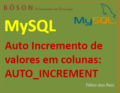 Auto Incremento em tabelas do MySQL