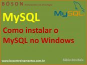 Como instalar o MySQL no Windows 7