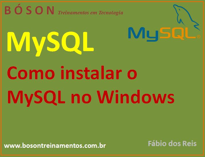 Como instalar o MySQL no Windows 7