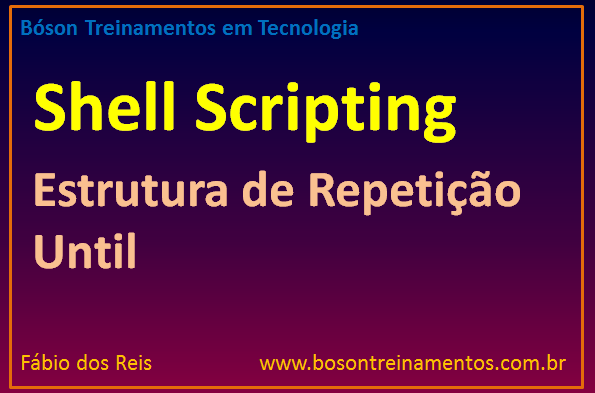 Estrutura de Repetição Until
