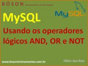 Operadores lógicos AND, OR e NOT no MySQL