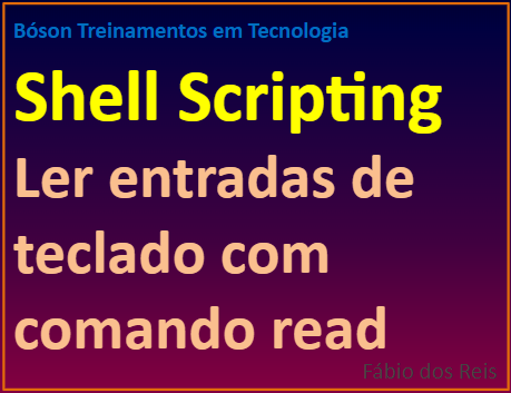 Ler entradas de teclado com comando read em shell bash