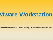 VMware Workstation 9 - Criando Máquinas Virtuais