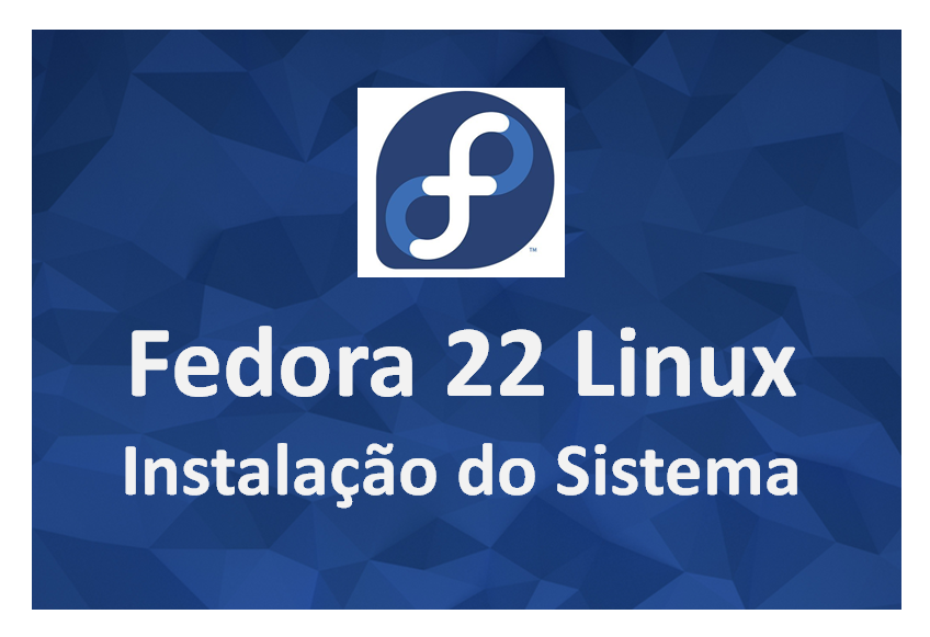 Linux Fedora 22 - Instalar