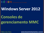 Windows Server 2012 - Console MMC
