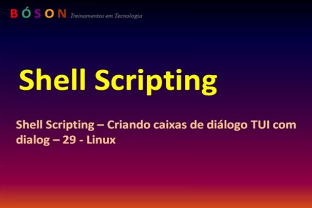 Shell Scripting - caixas de diálogo TUI com pacote dialog