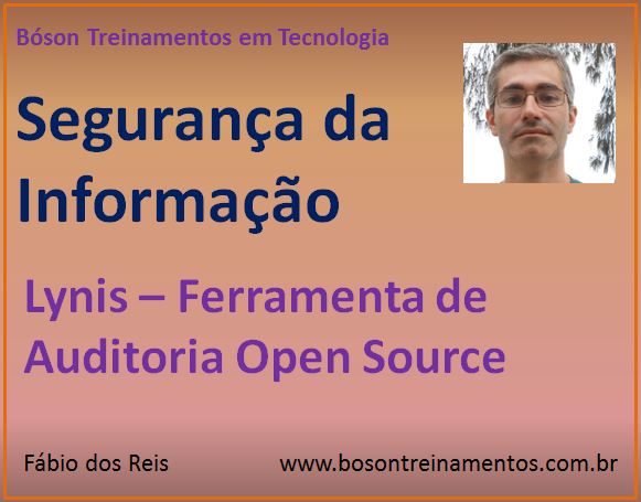 Lynis - Ferramenta de auditoria open source para Unix e Linux