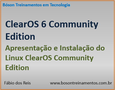 ClearOS Community Edition Linux - Instalação