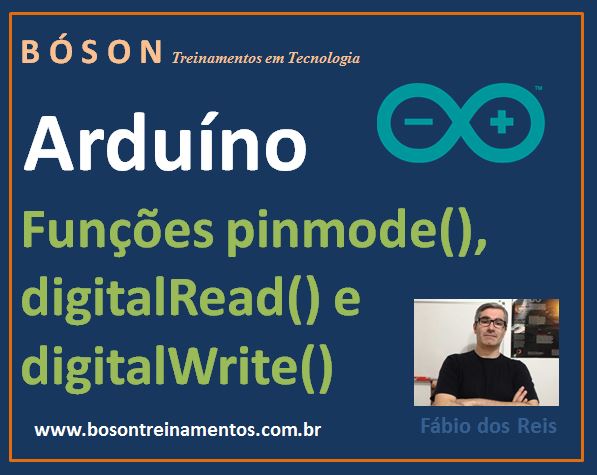 Arduino - funções pinMode, digitalWrite e digitalRead