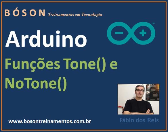 Funções Tone() e NoTone() no Arduino