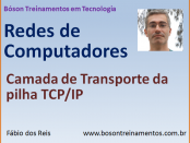 Camada de Transporte da Pilha TCP/IP