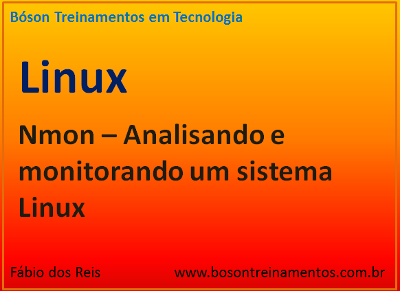 nmon - monitorando e analisando sistemas Linux
