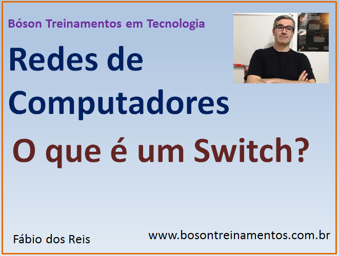 Curso de Redes - O que é um Switch