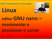 Editor de textos GNU nano no Linux - parte 02
