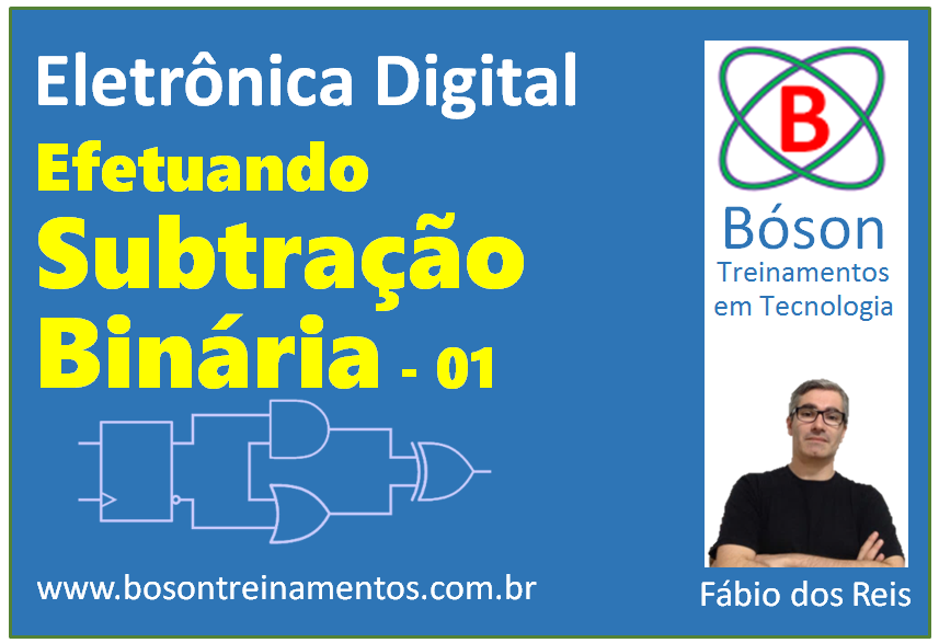 Subtração Binária - Eletrônica Digital