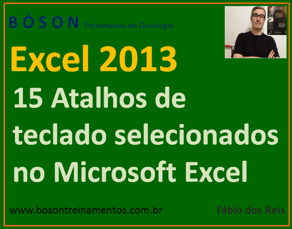 15 atalhos de teclado no Microsoft Excel
