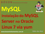 Instalação do MySQL Server no Oracle Linux 7 via YUM
