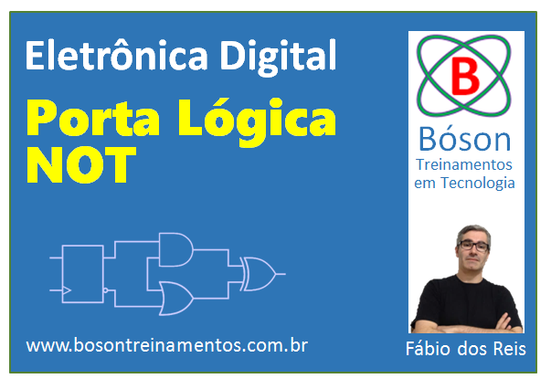 Porta Lógica NOT - Eletrônica Digital