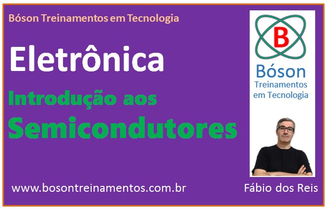 Curso de Eletrônica - Introdução aos Semicondutores