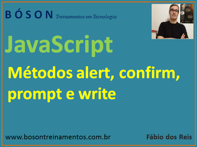 JavaScript - Métodos alert, confirm, prompt, write