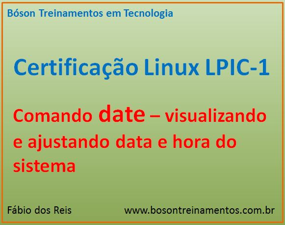 Comando date - ajustando data e hora no Linux Debian