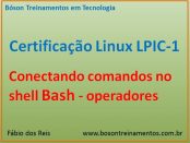 Operadores para conexão de comandos no shell Bash do Linux