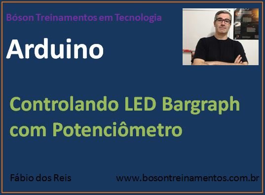 Arduino - LED bargraph com potenciômetro