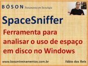 SpaceSniffer - Analisar o uso de espaço em disco no Windows