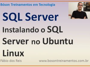 Como instalar o SQL Server no Linux Ubuntu 16.04