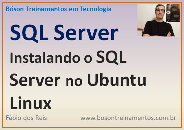 Como instalar o SQL Server no Linux Ubuntu 16.04