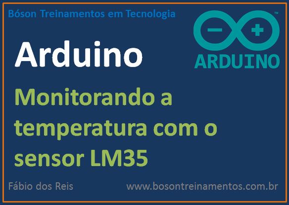 Monitoramento de temperatura com sensor LM35 e Arduino