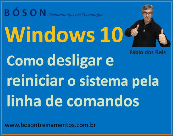 Como desligar e reiniciar o Windows 10 pela linha de comandos