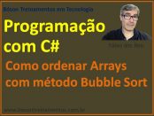 Ordenar arrays com bubblesort em C#