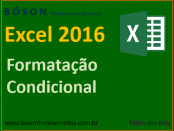 Aplicando Formatação Condicional no Microsoft Excel 2016