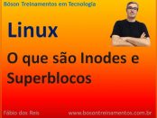 o que são Inodes e superblocos em Linux