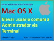 Transformar usuário comum em administrador do sistema no Mac OS X